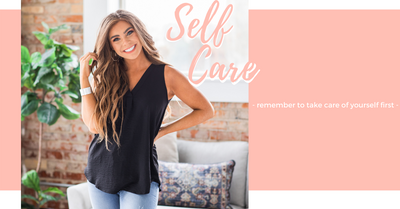 Self Care - Put Yourself First