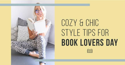Cozy & Chic Style Tips for Book Lovers Day