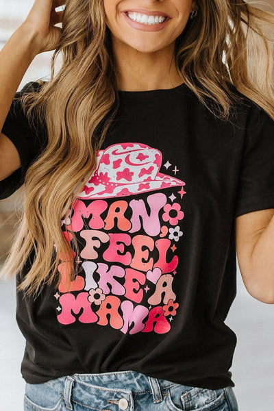 I Feel Like a Mama Top | S-2XL